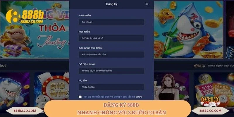 Đăng ký 888B nhanh chóng với 3 bước cơ bản