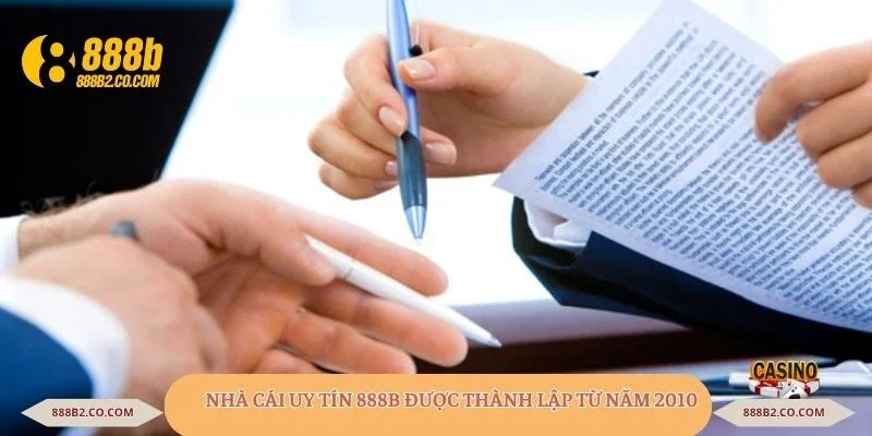 Nhà cái uy tín 888B được thành lập từ năm 2010